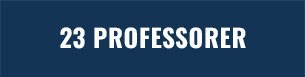 23 professorer.