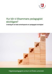 Omslag-Hur-blir-vi-tillsammans-pedagogiskt-skickligare_405.jpg